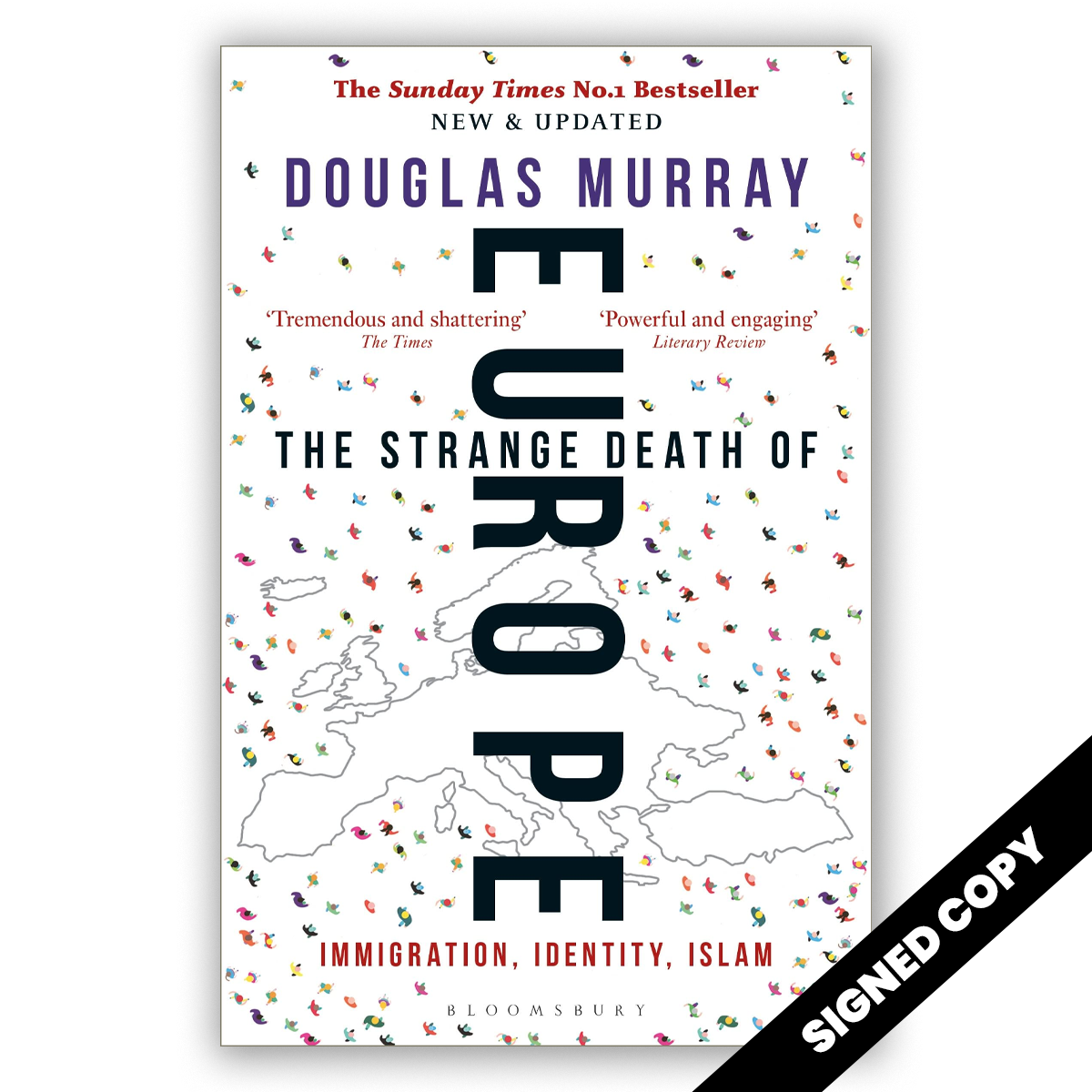 Douglas Murray - The Strange Death of Europe (Signed) - Think Inc.