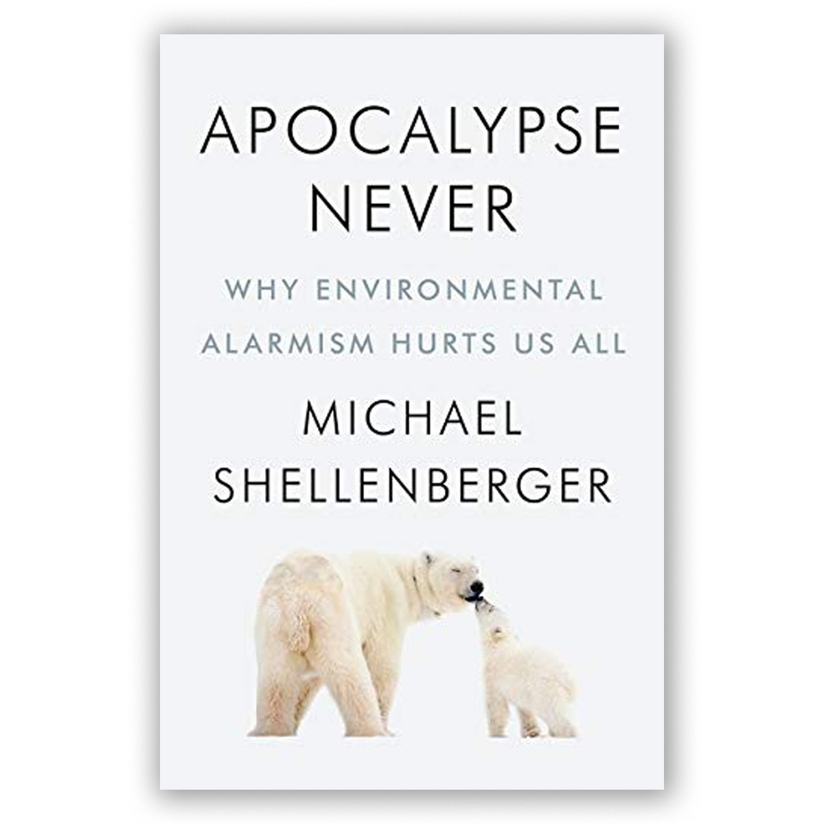 Michael Shellenberger - Apocalypse Never: Why Environmental Alarmism Hurts Us All - Think Inc.