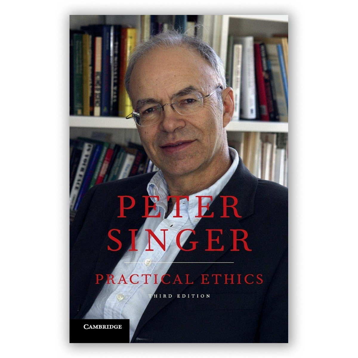 Peter Singer - Practical Ethics - Think Inc.